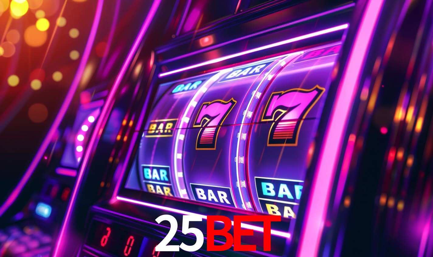 25bet - Caça-Níqueis Perigoso - 25bet app