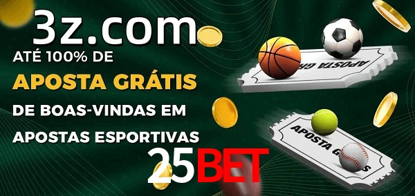 25BETbet Ate 100% de Aposta Gratis